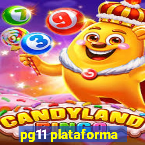 pg11 plataforma